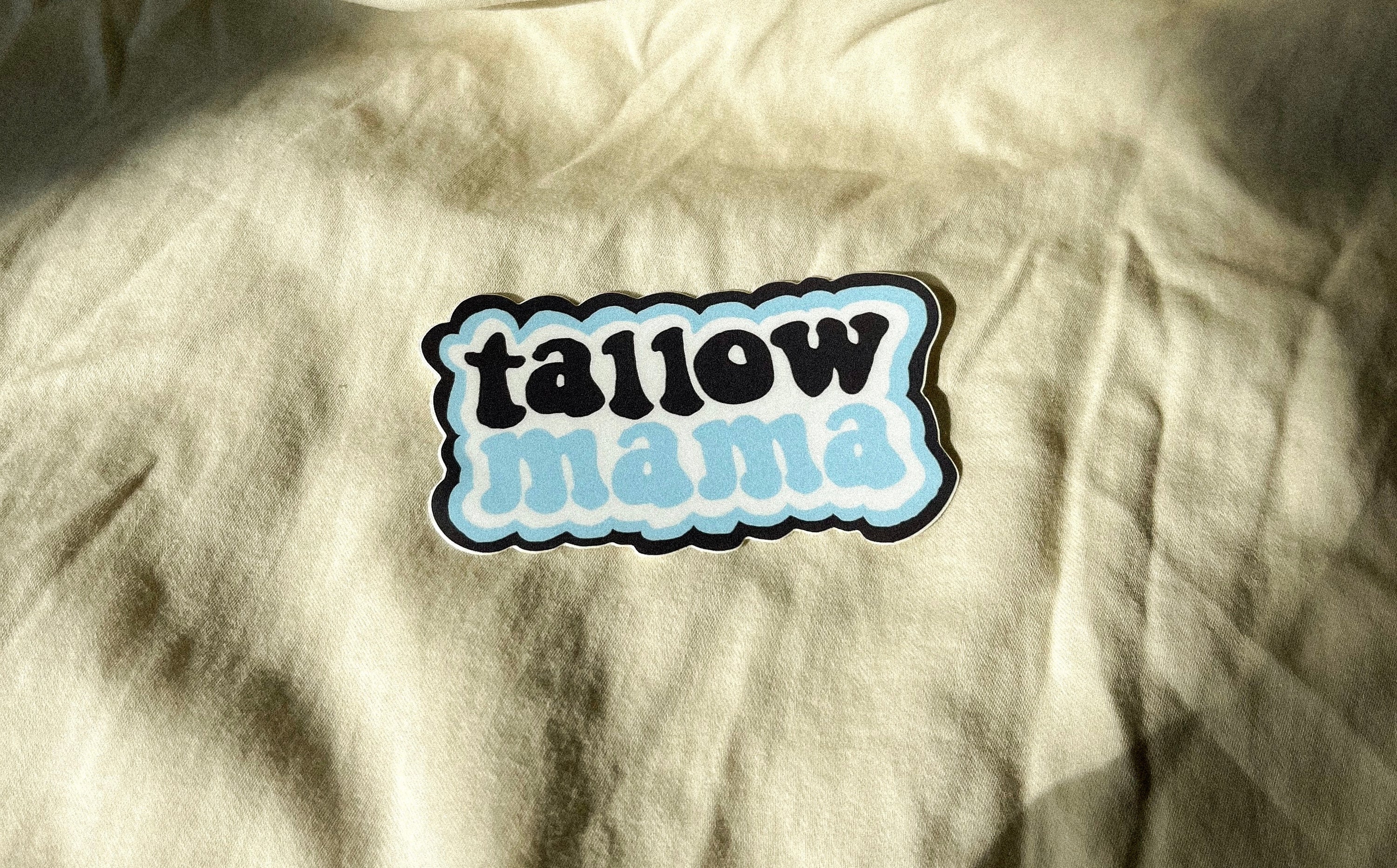 Tallow Mama Sticker - Pitt Hopkins Donation